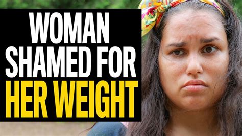 Woman Shamed For Her Weight What Happens Next Will Surprise You Youtube