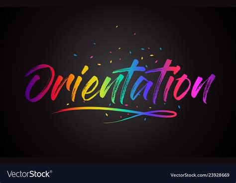 Orientation Word Text With Handwritten Rainbow Vector Image