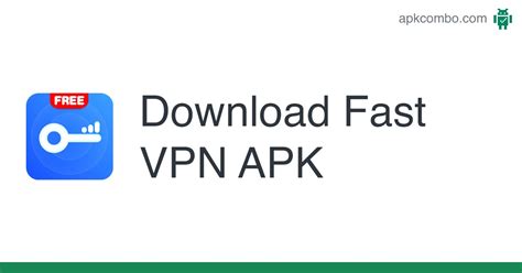 Fast Vpn Apk Android App Free Download
