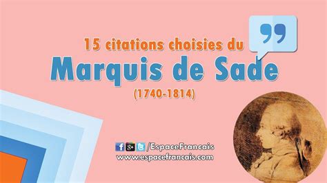 15 Citations Choisies Du Marquis De Sade Youtube
