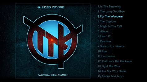 Justin Woodie For The Wanderer Twotenkahmen Chapter 1 Youtube