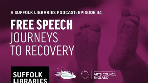 Free Speech A Suffolk Libraries Podcast Journeys To Recovery Ep 34 Youtube