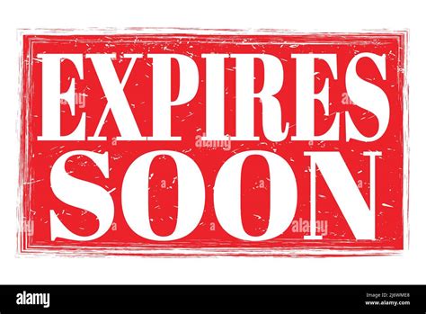 Expires Soon Words Written On Red Grungy Stamp Sign Stock Photo Alamy