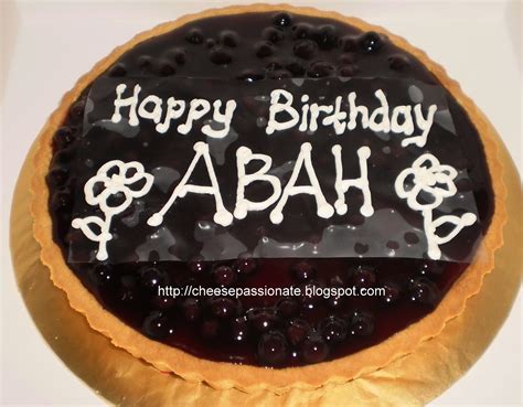 Passionate About Cheese 012 9315062 Blueberry Pie Happy Birthday Abah