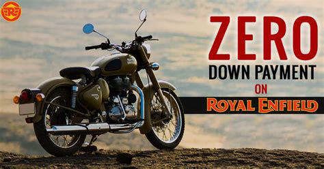 It also depends on the cost of the bike and the repayment capacity of the borrower. No Down Payment on Royal Enfield Motorcycles: Jawa Effect