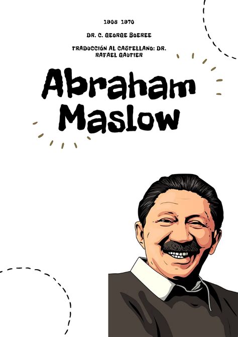 Abraham Maslow Lectura Semana 03 Material Abraham Maslow 1908
