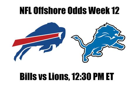 Bills Vs Lions Nfl Offshore Betting Odds Preview And Pick Week 12 The Latest Sports