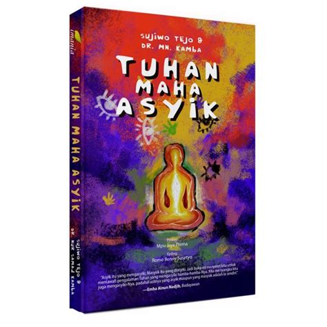 Buku Tuhan Maha Asyik Sujiwo Tejo And Dr Mn Kamba Mizan Lazada Indonesia