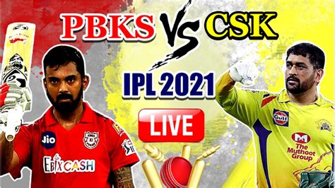 Match Highlights Ipl 2021 Pbks Vs Csk Deepak Chahar Moeen Ali Star As