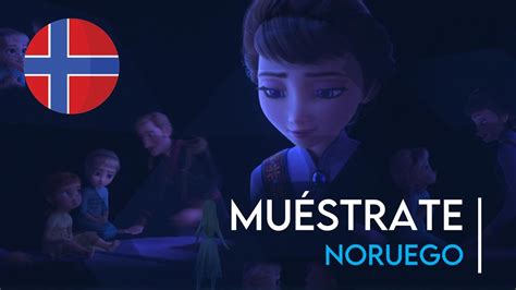 Mu Strate Noruego De Frozen Letra Y Traducci N Youtube