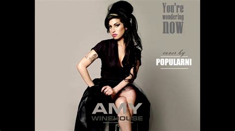 You Re Wondering Now Amy Winehouse Olga Prusik Youtube