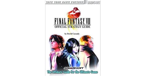 Final Fantasy Viii Official Strategy Guide By David Cassady