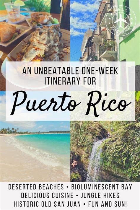 An Unbeatable One Week Itinerary For Puerto Rico Puerto Rico Trip
