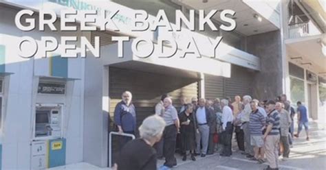 Greek Banks Re Open Today