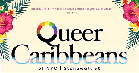 Queer Caribbeans Of Nyc About — Caribbean Equality Project
