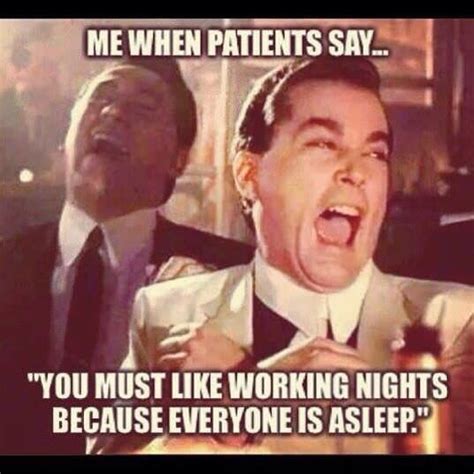 Night Shift Humor Night Shift Nurse Night Shift Quotes Night Nurse Humor Healthcare Humor