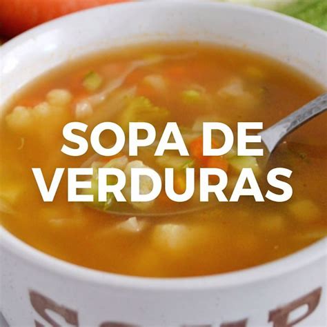 Cómo Hacer Sopa De Verduras Saludable Fácil Y Deliciosa Receta