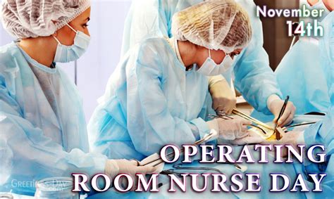 Operating Room Nurse Day Celebratedobserved On November 14 2022 ⋆