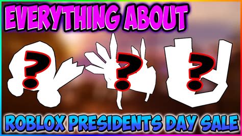 Everything About The Roblox Presidents Day Sale 2020 Youtube