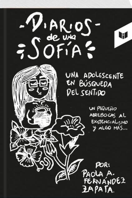 Diarios De Una Sofia Una Adolescente En BÚsqueda Del Sentido By Paola