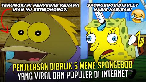 5 Meme Spongebob Yang Viral Dan Populer Di Internet Youtube