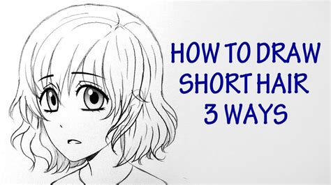 How to Draw Manga: Short Hair 3 Ways! - YouTube
