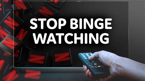 How To Stop Binge Watching Netflix 2 Methods