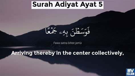 Surah Adiyat Ayat 5 1005 Quran With Tafsir My Islam