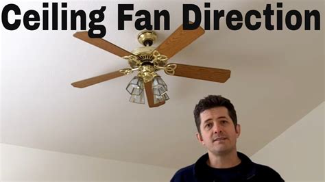Ceiling Fan Direction Youtube