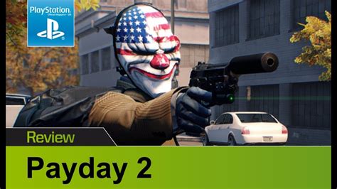 Payday 2 Ps3 Review Co Op Smash And Grab Makes Off With Only Some