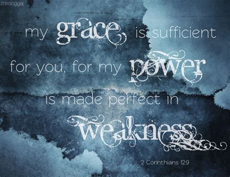 Bible Verse 2 Corinthians My Grace Is Sufficient For You For My Power