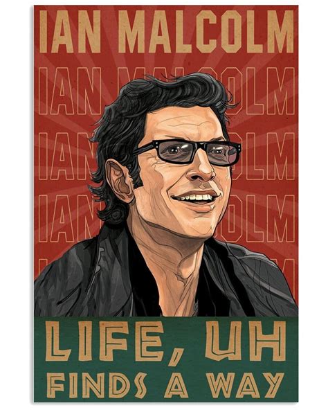 Ian Malcolm Lifeuh Finds A Way Poster Etsy