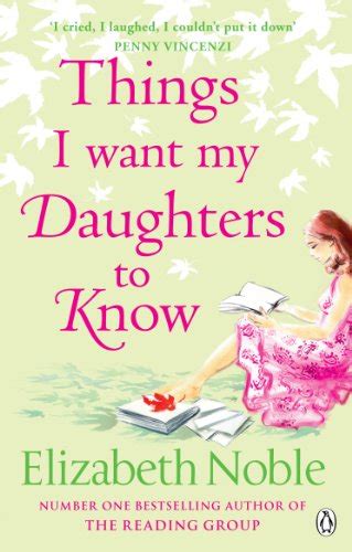 9780141030012 things i want my daughters to know abebooks noble elizabeth 0141030011