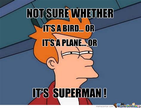 Lyricsit's a bird, it's a plane,… it's a bird, it's a plane, it's superman ensemble. It's A Bird...it's A Plane...it's Superman! by vigneshsai20 - Meme Center