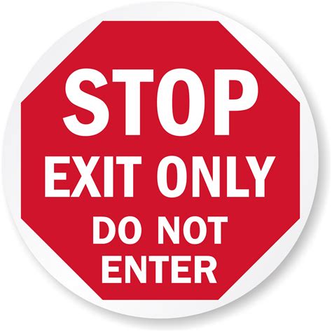 Exit Only Do Not Enter Sign Stop Floor Sign Made In