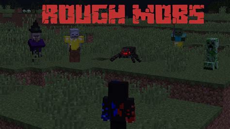 Trying Out The Rough Mobs Mod In Minecraft Youtube
