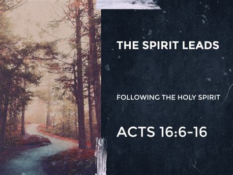 The Spirit Leads Following The Holy Spirit Faithlife Sermons
