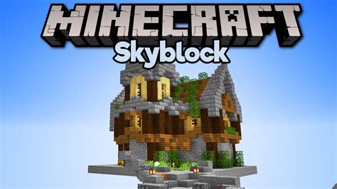 Building A House In Skyblock Minecraft 115 Skyblock Tutorial Lets