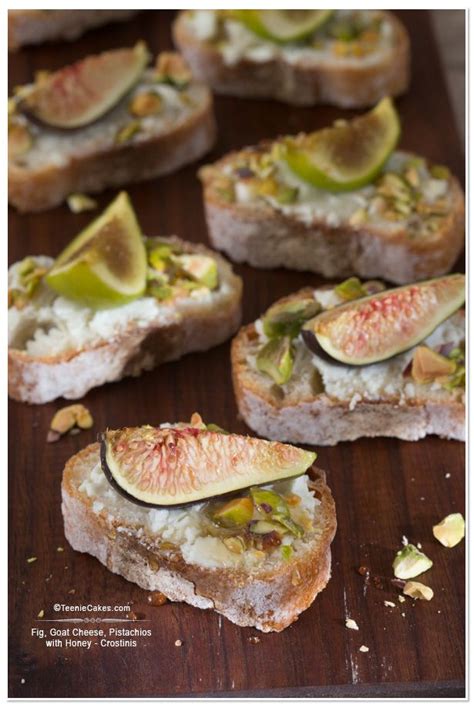 Fig Goat Cheese Pistachios Whoney Crostinis · Recipe Quick Yummy