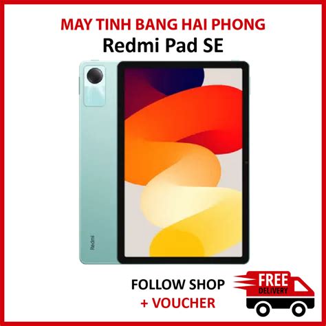 Máy tính bảng Xiaomi Redmi Pad SE Fullbox RAM 6 128GB màn 11 90Hz pin