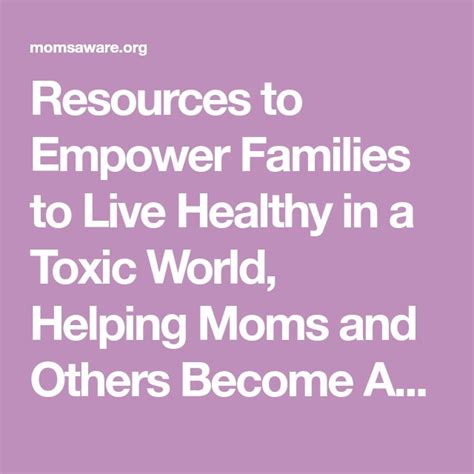 Resources To Empower Families To Live Healthy In A Toxic World Helping