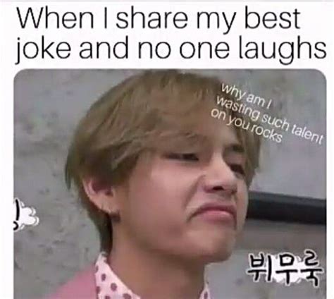 Its Fine Ill Laugh At My Own😂 Bts Memes Hilarious Kpop Memes Bts
