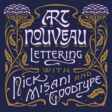 Art Nouveau Lettering — Goodtype