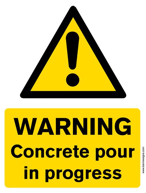 Warning Concrete Pour In Progress Sign Concrete Progress Aluminum Signs