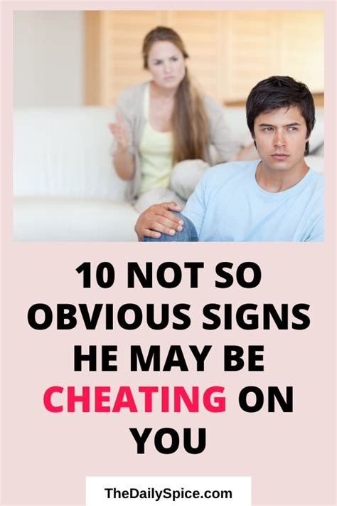 Signs He May Be Cheating 10 Things To Look Out For The Daily Spice