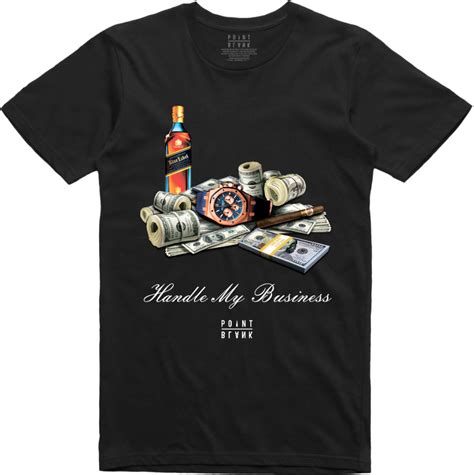 Handle My Business T Shirt Black Pointblankclothing