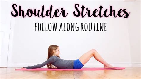 Shoulder Stretching Routine For Improving Flexibility Youtube In 2022