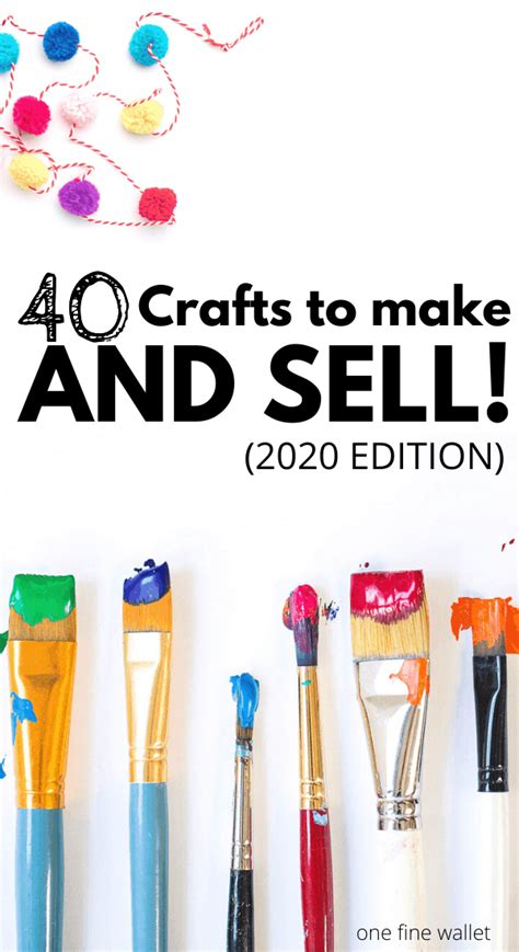 Over 40 Crafts you can make and sell for profit. Including ...