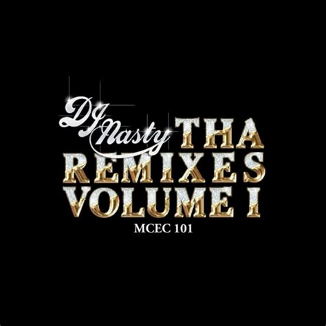 Tha Remixes Vol 1 By Dj Nasty On Mp3 Wav Flac Aiff And Alac At Juno