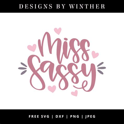 Download Free Miss sassy SVG DXF PNG & JPEG | Best mom, Best mom ...
